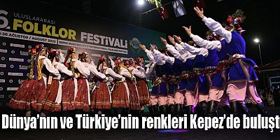 Dünya’nın ve Türkiye’nin renkleri Kepez’de buluştu