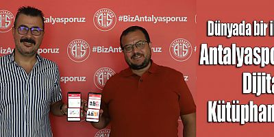Dünyada bir ilk: Antalyaspor Dijital Kütüphane