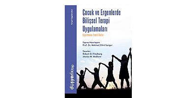 Dünyanın çocuk ve ergen terapisindeki referans kitabı Türkiye'de...