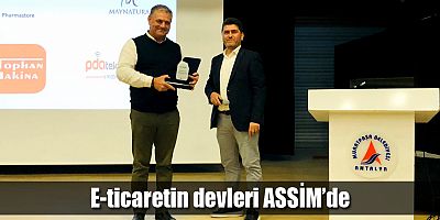 E-ticaretin devleri ASSİM’de