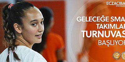 Eczacıbaşı Spor Kulübü Geleceğe Smaç Gelişim Takımları Turnuvası Antalya’da!