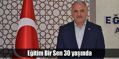 Eğitim Bir Sen 30 yaşında