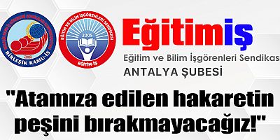 Eğitim İş Antalya Şubesi: 