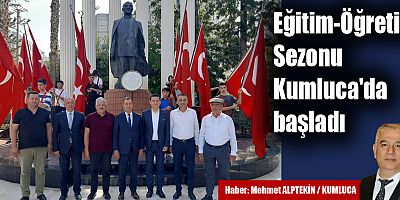 Eğitim-Öğretim Sezonu Kumluca'da başladı