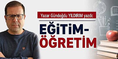 EĞİTİM-ÖĞRETİM