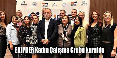 EKİPDER Kadın Çalışma Grubu kuruldu