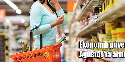 Ekonomik güven Ağustos'ta arttı