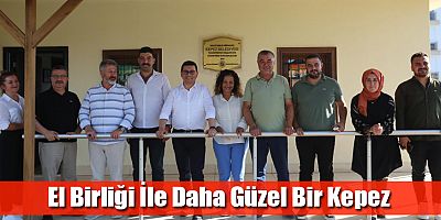 El Birliği İle Daha Güzel Bir Kepez