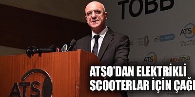 Elektrikli scooter sorunu ATSO'nun gündeminde