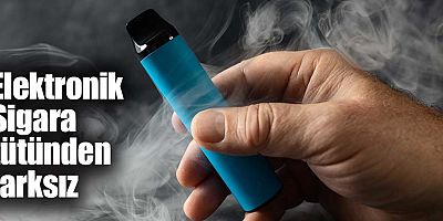 Elektronik Sigara Tütünden Farksız
