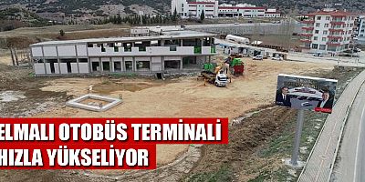 Elmalı Otobüs Terminali hızla yükseliyor