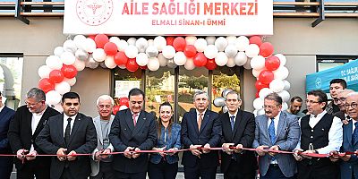 Elmalı’ya Yeni Aile Sağlığı Merkezi ve KETEM Kazandırıldı