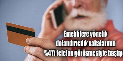Emeklileri Hedefleyen Dolandırıcılık Tuzaklarına Karşı 6 Önlem
