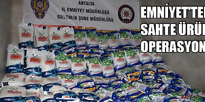 Emniyet'ten sahte ürün operasyonu