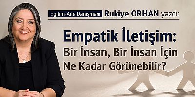 Empatik İletişim: Bir İnsan, Bir İnsan İçin Ne Kadar Görünebilir?