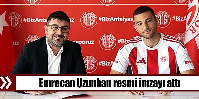 Emrecan Uzunhan resmi imzayı attı