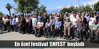 En özel festival ‘ENFEST’ başladı