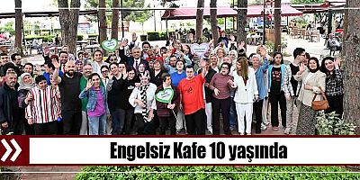 Engelsiz Kafe 10 yaşında