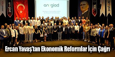 Ercan Yavaş’tan Ekonomik Reformlar İçin Çağrı