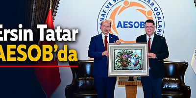 Ersin Tatar AESOB’da