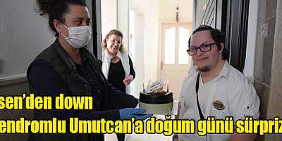 Esen’den down sendromlu Umutcan’a doğum günü sürprizi