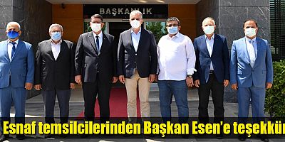 Esnaf temsilcilerinden Başkan Esen’e teşekkür