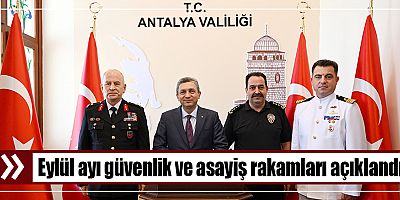 Eylül ayı güvenlik ve asayiş rakamları açıklandı