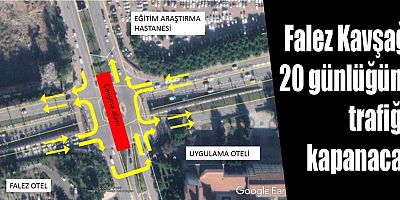 Falez Kavşağı 20 günlüğüne trafiğe kapanacak
