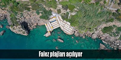 Falez plajları açılıyor