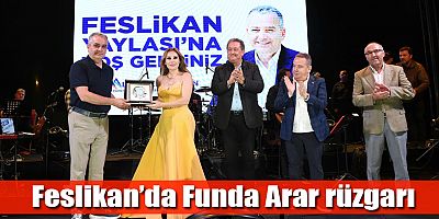 Feslikan’da Funda Arar rüzgarı