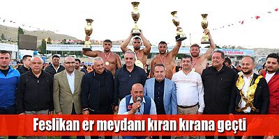 Feslikan er meydanı kıran kırana geçti