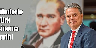 Filmlerle Türk sinema tarihi
