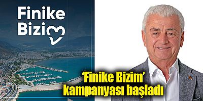 ‘Finike Bizim’ kampanyası başladı