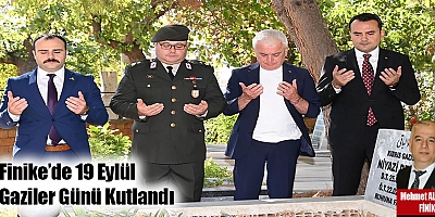 Finike’de 19 Eylül Gaziler Günü Kutlandı