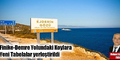 Finike-Demre Yolundaki Koylara Yeni Tabelalar yerleştirildi