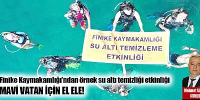 Finike Kaymakamlığı'ndan örnek su altı temizliği etkinliği
