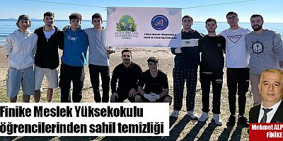 Finike Meslek Yüksekokulu öğrencilerinden sahil temizliği
