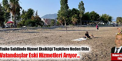 Finike Sahilinde Hizmet Eksikliği Tepkilere Neden Oldu