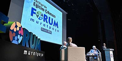 Forum Muratpaşa’da eğitim sonuç bildirgesi açıklandı