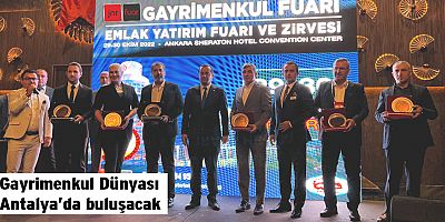 Gayrimenkul Dünyası Antalya’da Buluşacak 