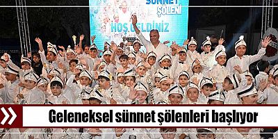 Geleneksel sünnet şölenleri başlıyor