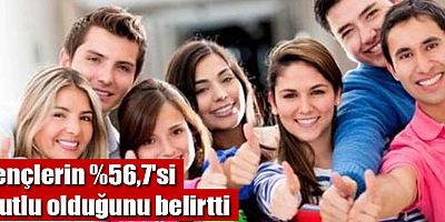 Gençlerin %56,7'si mutlu olduğunu belirtti
