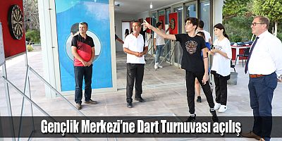 Gençlik Merkezi’ne Dart Turnuvası açılış