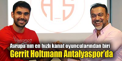Gerrit Holtmann Antalyaspor’da