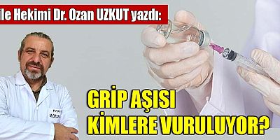 GRİP AŞISI KİMLERE VURULUYOR?