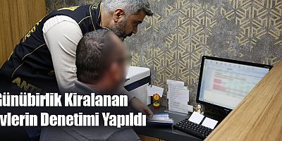 Günübirlik Kiralanan Evlerin Denetimi Yapıldı