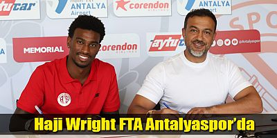 Haji Wright FTA Antalyaspor’da