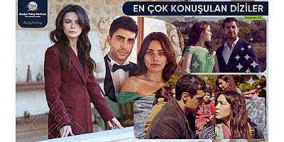 Haziran 2025’te En Çok Konuşulan Diziler