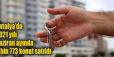 Haziran ayında 134 bin 731 konut satıldı