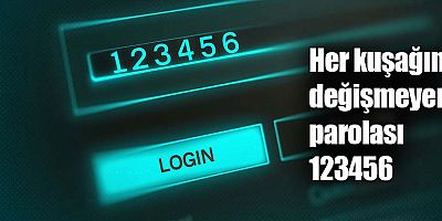 Her kuşağı değişmeyen parolası 123456